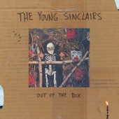 The Young Sinclairs - Get Along (I Hope That You Do)