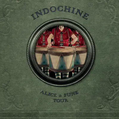 Alice & June Tour - Indochine