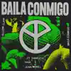 Baila Conmigo (feat. Saweetie, INNA & Jenn Morel) - Single album lyrics, reviews, download