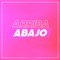 Arriba Abajo - Dj Aza Mty lyrics