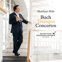 Matthias Höfs & Deutsche Kammerphilharmonie Bremen - Bach: Trumpet Concertos artwork