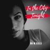 In the City Tonight - EP