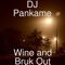 Bumper up Dey - DJ Pankame lyrics