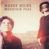 Hussy Hicks - Mountain Peak