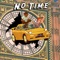 No Time (feat. Itsal3x, Moshi & Jahondabeat) - Collarbones lyrics