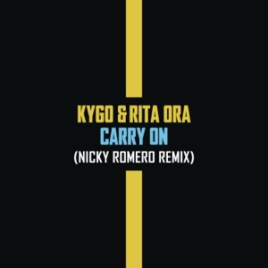 Kygo, Rita Ora & Nicky Romero Carry On