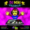 DJ Miki Przeboje