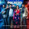 Palazzo (Remix) - Single album lyrics, reviews, download