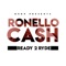 Ready 2 Ryde - Ronello Cash lyrics