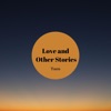 Love and Other Stories