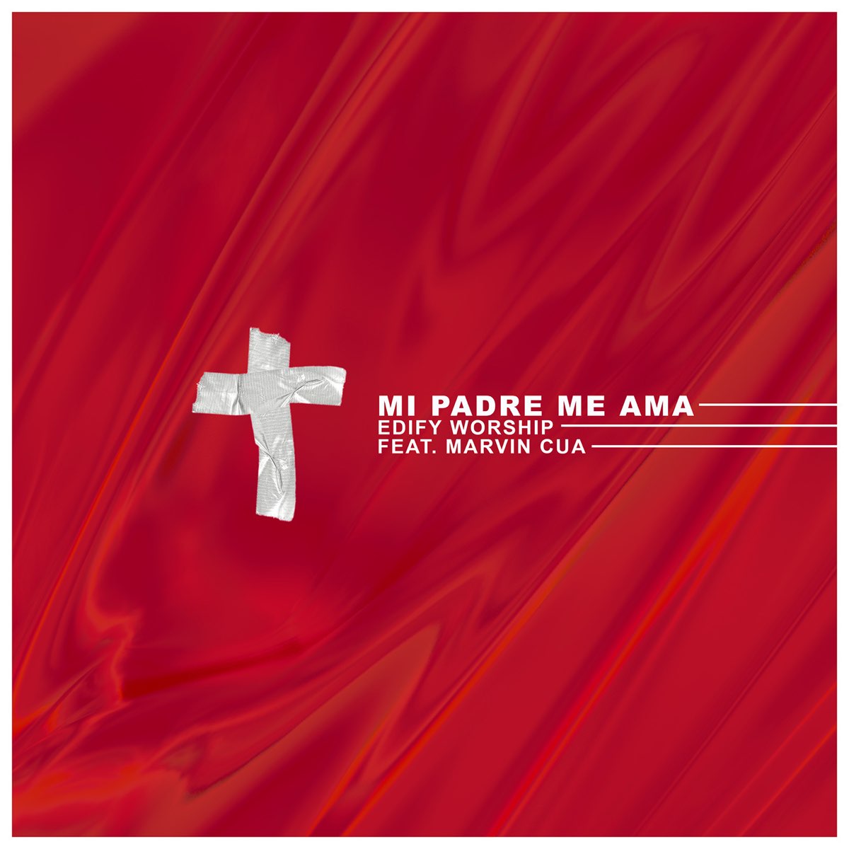 Mi Padre Me Ama (feat. Marvin Cuá) - Single de Edify Worship en Apple Music