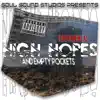 High Hopes & Empty Pockets album lyrics, reviews, download
