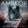 Último Baile (feat. Kaze) - Single album lyrics, reviews, download