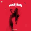 Fine Girl Vol. 1 - EP album lyrics, reviews, download