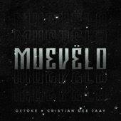 Muevëlo (feat. Cristian Dee Jaay) artwork