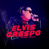 Elvis Crespo Live From Chile artwork