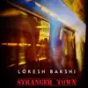 Stranger Town - Single album lyrics, reviews, download