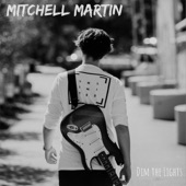 Mitchell Martin - Dim the Lights