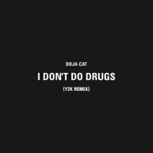 I Don't Do Drugs (Y2K Remix) artwork