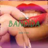 Stream & download Bandida - Single