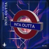 Inta Outta - Single