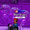 Run It Up ! (feat. DonVayei) [Remix] - Single album lyrics, reviews, download