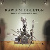 Rawb Middleton - Throw the Cap Away