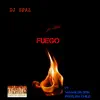 Stream & download Fuego (feat. Wawa Da Don & Problem Child) - Single