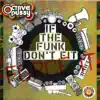 If the Funk Don't Fit Force It album lyrics, reviews, download