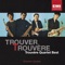 Trouver Trouvère (Trouvère Quartet Best)