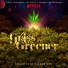 Grass Is Greener album lyrics, reviews, download