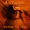 Anxious (feat. Vye Yung) - Zel lyrics