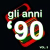 Gli Anni '90 - The History of Dance Music, Vol. 3