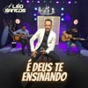 É Deus Te Ensinando - Single