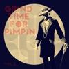 Grind Time For Pimpin Vol, 6