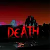 Death - Single album lyrics, reviews, download