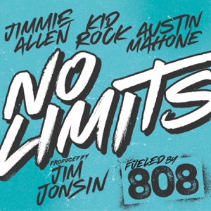 Fueled by 808, Kid Rock & Austin Mahone - No Limits (feat. Jimmie Allen) - Line Dance Musique