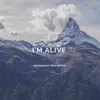 I'm Alive (feat. Tatyana) - Single album lyrics, reviews, download