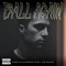 Ball Again (feat. OG Maco) - Dom D'alfonso lyrics