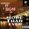 More Than Ever (feat. Big40) - DjChristian lyrics