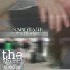 Sabotage the Market album lyrics, reviews, download