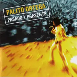 Pasado y Presente - Palito Ortega