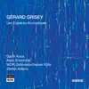 Grisey: Les espaces acoustiques album lyrics, reviews, download