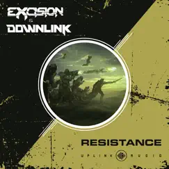 Resistance - Single by Excision & Downlink album reviews, ratings, credits