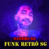 Funk Retrô Sg - EP