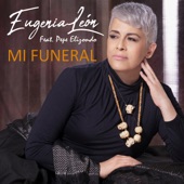 Eugenia Leon;Pepe Elizondo - Mi Funeral