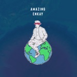 Enkay - Amazing