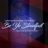 Be Ye Steadfast (feat. Janice Robinson) - Single