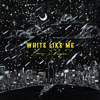 LAMP IN TERREN - White Like Me