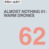 Almost Nothing 01: Warm Drones artwork